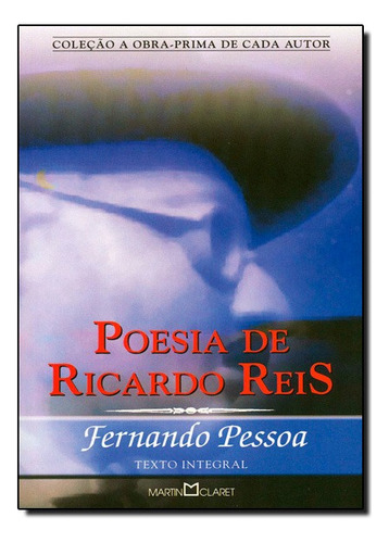 Poesia De Ricardo Reis, De Fernando Pessoa. Editora Martin Claret Em Português