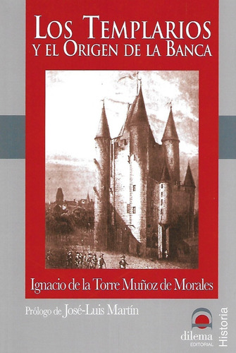 Libro Los Templarios Y El Origen De La Banca