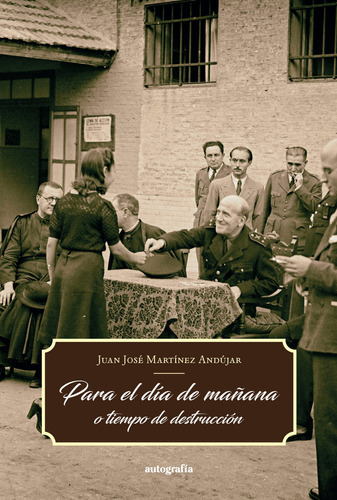 Para El Dia De Mañana - Martinez Andujar,juan Jose