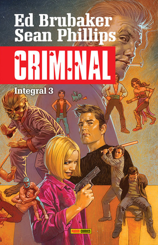 Criminal Integral 3, De Ed Brubaker. Editorial Panini Comics, Tapa Dura En Español, 2024