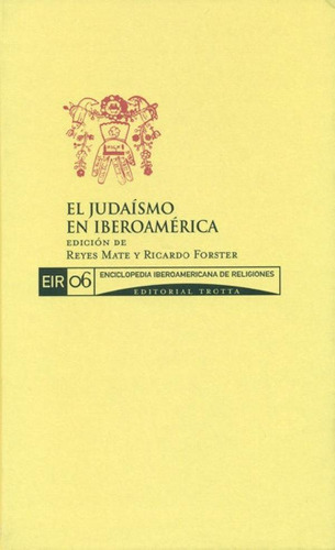 Libro - El Judaismo En Iberoamerica. Eir 06, De Mate, Reyes