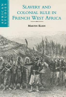 Libro African Studies: Slavery And Colonial Rule In Frenc...