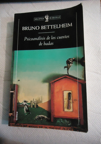 Psocoanálisis De Los Cuentos De Hadas-bruno Bettelheim.r