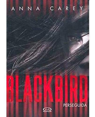   Perseguida , Blackbird - Libro Nuevo Y Original 