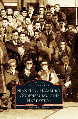 Libro Franklin, Hamburg, Ogdensburg, And Hardyston - Trur...