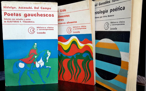 Poetas Gauchescos Hidalgo. Ascasubi. Del Campo. Ed Losada.