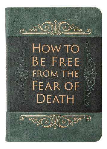 Libro: How To Be Free From The Fear Of Death