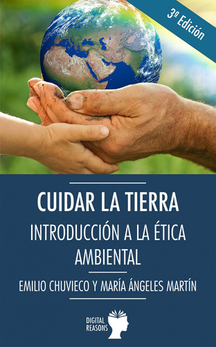 Libro: Cuidar La Tierra. Chuvieco, Emilio/martin, Maria Ange