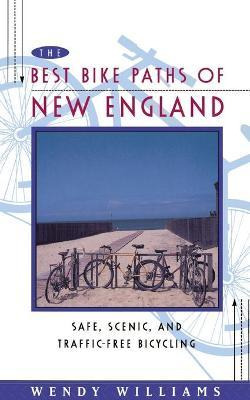 Libro Best Bike Paths Of New England - Wendy Williams
