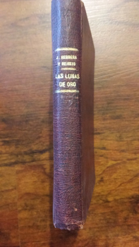 Lunas De Oro 1915 / Julio Herrera Y Reissig