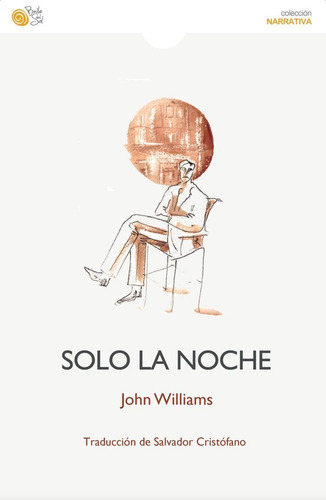 Solo La Noche, De Williams, John. Editorial Baile Del Sol Editorial, Tapa Blanda En Español