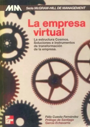 Félix Cuesta Fernandez: La Empresa Virtual