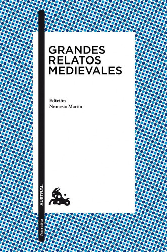 Grandes Relatos Medievales - Nemesio Martin (ed)