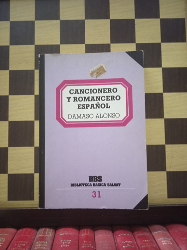 Cancionero Y Romancero Español-damaso Alonso