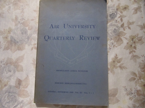 Air Uneversity Quarterly Review - Propulsion Aerea Nuclear