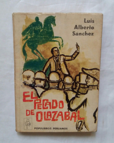 El Pecado De Olazabal Luis Alberto Sanchez 1977 Oferta