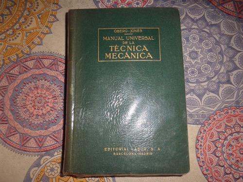 Manual Universal De La Tecnica Mecanica Tomo 2-oberg /jones