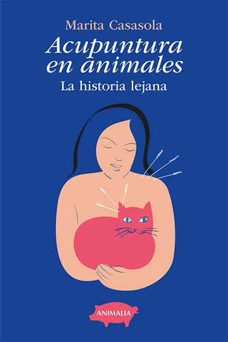 Acupuntura En Animales, De Marita Casasola