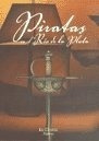 Piratas En El Rio De La Plata/ Pirates In The Platinum Rive