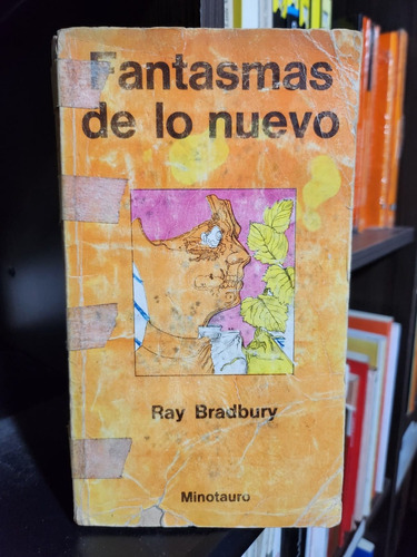 Fantasmas De Lo Nuevo - Ray Bradbury - Editorial Minotauro