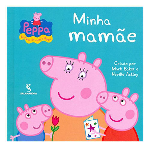 Libro Minha Mamae - Peppa Pig De Salamandra (moderna)