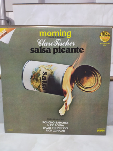 Clare Fischer Salsa Picante.       Morning.