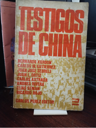 Testigos De China - Carlos Perez Editor
