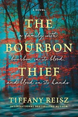 The Bourbon Thief - Tiffany Reisz