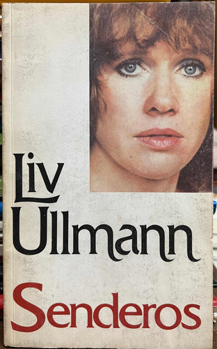 Senderos - Liv Ullmann