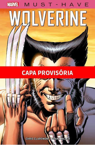 Wolverine: Eu, Wolverine: Marvel Essenciais, de Claremont, Chris. Editora Panini Brasil LTDA, capa dura em português, 2022