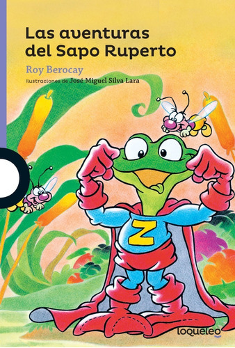 Aventuras Del Sapo Ruperto - Roy Berocay - Loqueleo - Libro