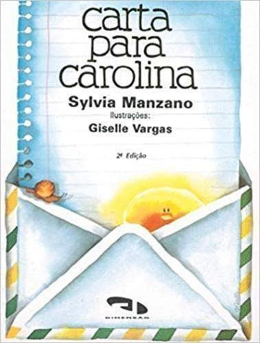 Libro Carta Para Carolina De Sylvia Manzano Dimensao - Parad