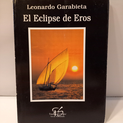 Leonardo Garabieta - El Eclipse De Eros