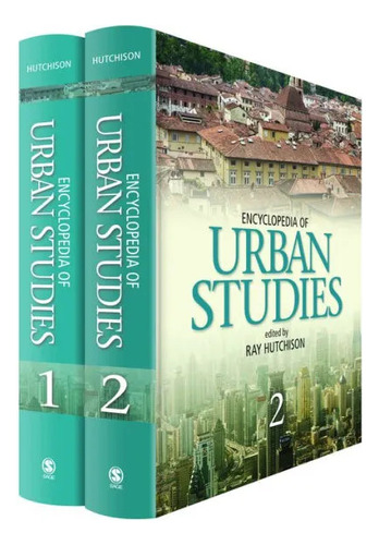 Encyclopedia Of Urban Studies (2 Volume Set) - Hutchison Ray