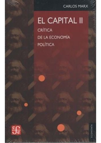 Capital, El - Vol.ii, De Marx, Karl. Editorial Fondo De Cultur En Español