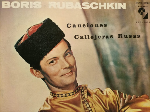 Boris Rubaschkin - Canciones Callejeras Rusas - Lp