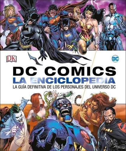Dc Comics La Enciclopedia - Varios Autores