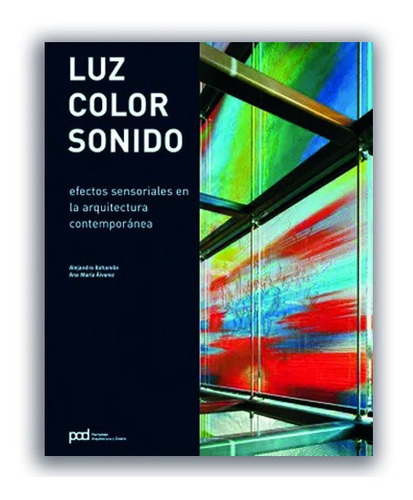 Luz, Color Y Sonido