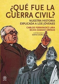 Libro Que Fue La Guerra Civil Historia Ilustrada De La Gu...