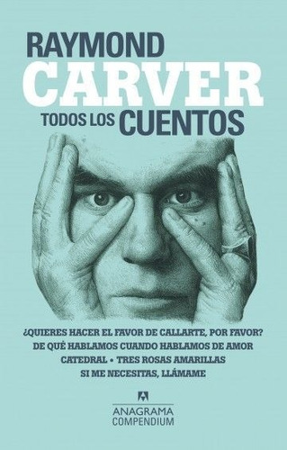 Todos Los Cuentos - Carver, Raymon