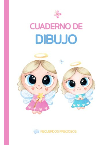 Cuaderno De Dibujo Niños: Libreta Angeles Hadas Para Niñas |