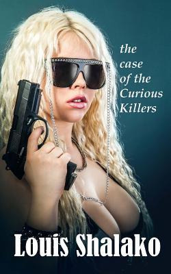 Libro The Case Of The Curious Killers - Louis Shalako