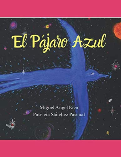 El Pajaro Azul