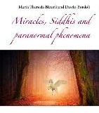 Libro Miracles, Siddhis And Paranormal Phenomena - Maria ...