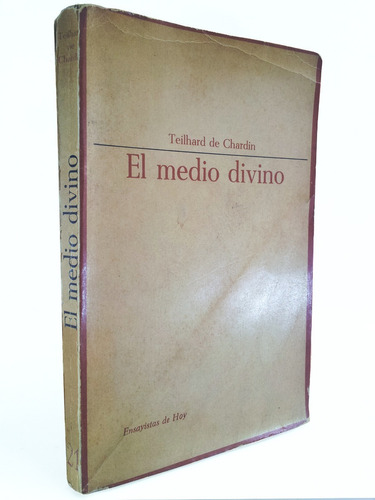 El Medio Divino - Pierre Teilhard De Chardin - Taurus