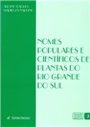 Libro Nomes Populares E Cientificos De Plantas Do Rio Grande