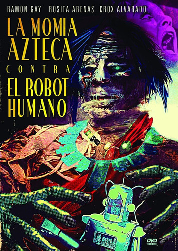 La Momia Azteca Contra El Robot Humano / Dvd / Ramon Gay