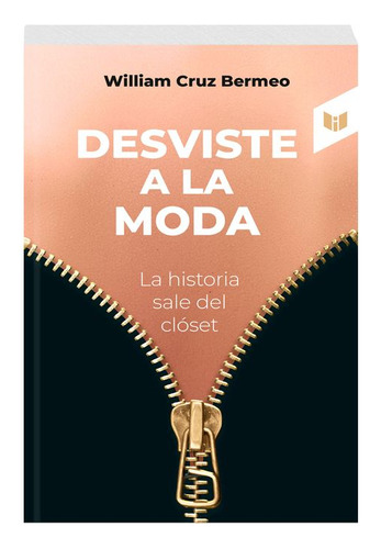 Libro Desviste A La Moda: La Historia Sale Del Closet