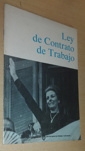 La Ley De Contrato De Trabajo Noviembre De 1974