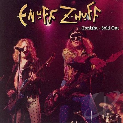 P78 Cd Enuff Z'nuff - Tonight, Sold Out Live